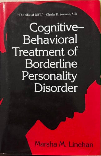 Marsha Lineham - Cognitive-Behavioural Treatment Of Borderline Personality Disorder (Hardcover)