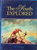John Hall-Jones - The South Explored (Hardcover)