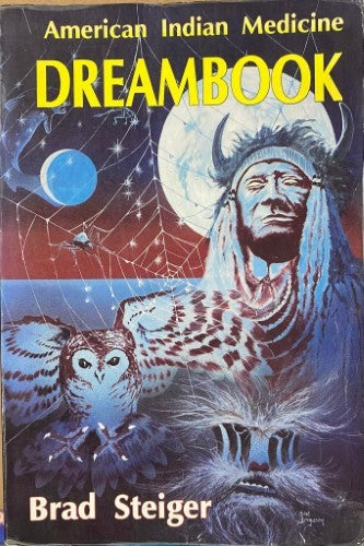 Brad Steiger - American Indian Medicine : Dreambook