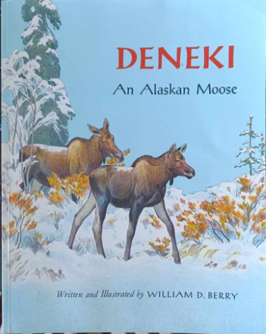 William Berry - Deneki : An Alaskan Moose