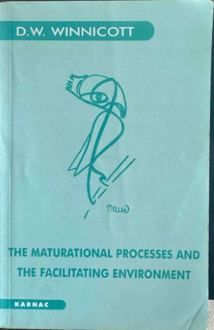 D.W Winnicott - The Maturational Processes & The Facilitatiung Environment