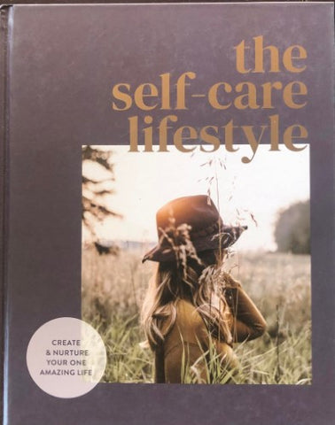 The Self Care Lifestyle (Hardcover)