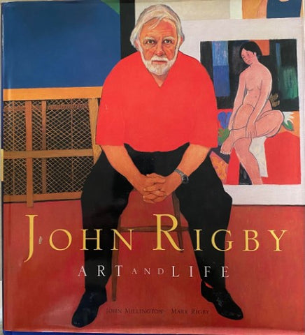 John Millington / Mark Rigby - John Rigby : Art And Life (Hardcover)