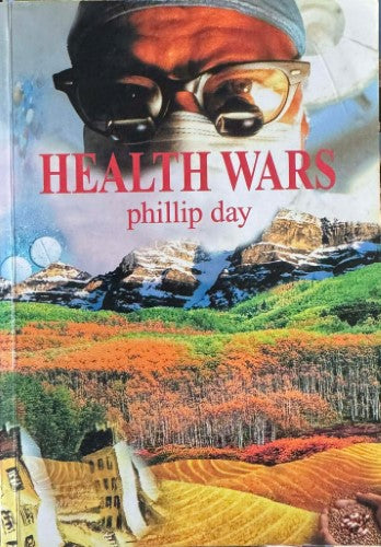 Phillip Day - Health Wars