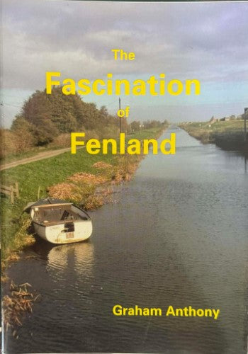 Graham Anthony - The Fascination Of Fenland