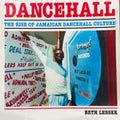Beth Lesser - Dancehall - The Rise Of Jamaican Dancehall Culture