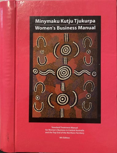 Minymaku Kutju Tjukurpa Women's Business Manual (Hardcover)