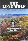Sam Elliott - The Lone Wolf : Last Of The Old-Time Prospectors