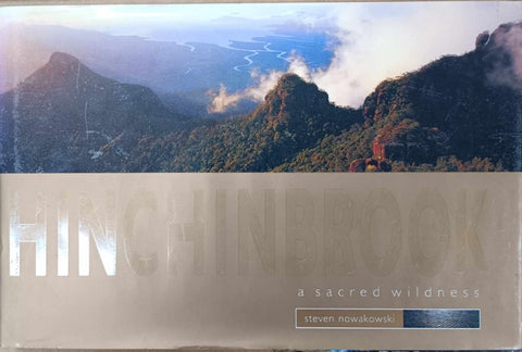 Steven Nowakowski - Hinchinbrook : A Sacred Wilderness (Hardcover)