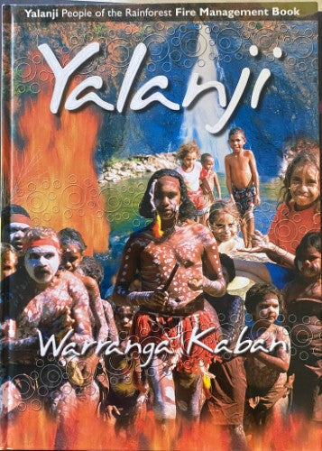 Rosemary Hill - Yalanji People Of The Rainforest Fire Management Book (Hardcover)
