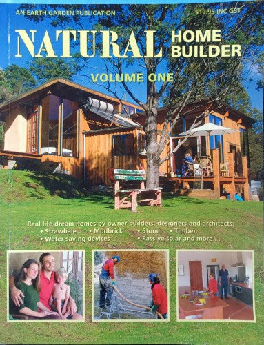 Alan Gray (Editor) - Natural Home Builder : Volume One