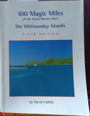 David Colfelt - 100 Magic Miles Of The Great Barrier Reef (Fifth Edition)