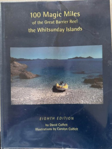 David Colfelt - 100 Magic Miles Of The Great Barrier Reef (Eighth Edition)