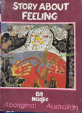 Bill Neidjie - Story About Feeling