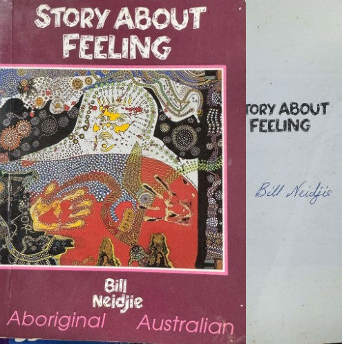 Bill Neidjie - Story About Feeling