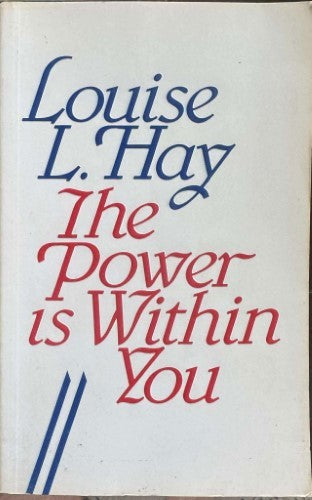Louise Hay - The Power Is Within You