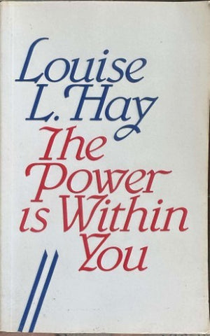 Louise Hay - The Power Is Within You