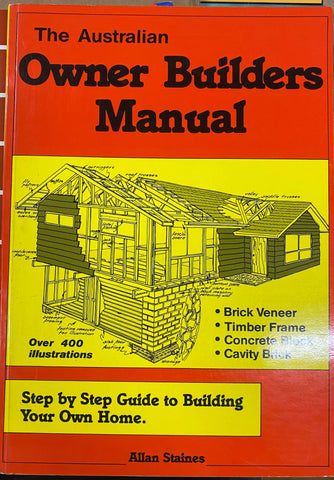 Allan Staines - The Australian Owner Builders Manual