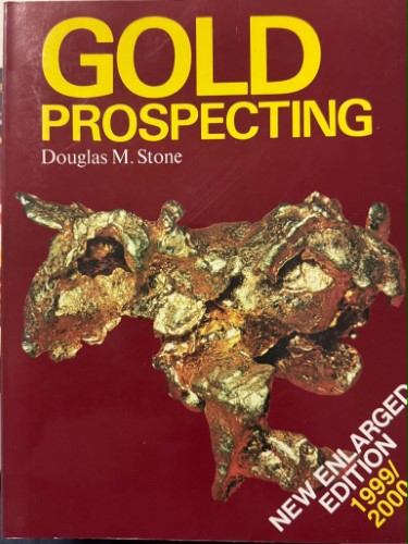 Douglas Stone - Gold Prospecting