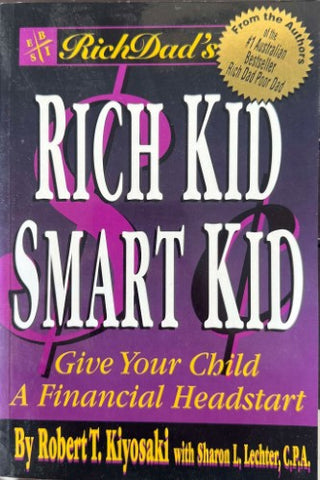 Robert Kiyosaki - Rich Kid, Poor Kid