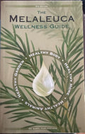 The Mellaleuca Wellness Guide (8th Edition)