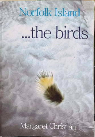 Margaret Christian - Norfolk Island - The Birds