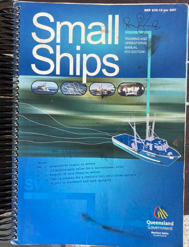 Small Ships : Training & Operations Manual : 4th Edition