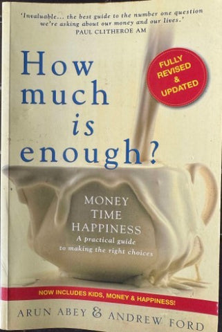 Arun Abey / Andrew Ford - How Much Is Enough ?