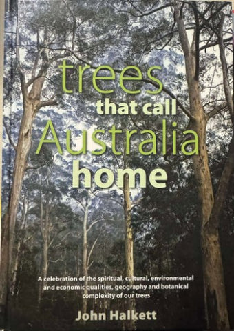 John Halkett - Trees That Call Australia Home (Hardcover)