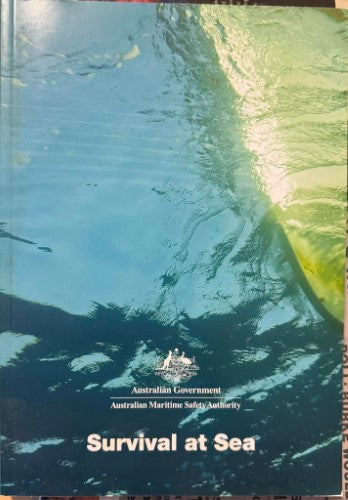 Australian Maritime Safety Authority - Survival At Sea