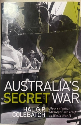 Hal Colebatch - Australia's Secret War (Hardcover)