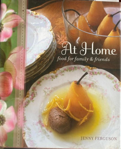 Jenny Ferguson - At Home : Food For Family & Friends (Hardcover)