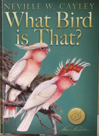 Neville Cayley - What Bird Is That? (Hardcover)