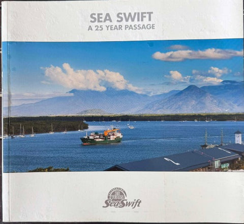 Sea Swift : A 25 Year Passage