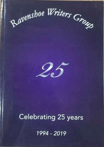 Ravenshoe Writers Group - Celebrating 25 Years 1994-2019