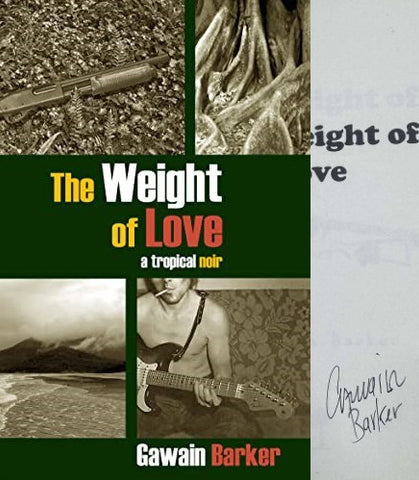 Gawain Barker - The Weight of Love