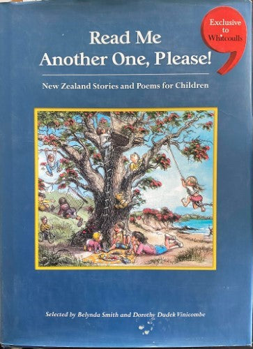 Belynda Smith / Dorothy Dudek Vinicombe - Read Me Another One Please (New Zealand Stories & Poems For Children) (Hardcover)