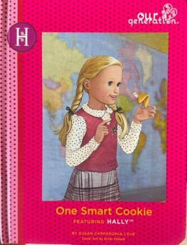 Susan Cappadonia Love - Our Generation #1 : One Smart Cookie (Hardcover)