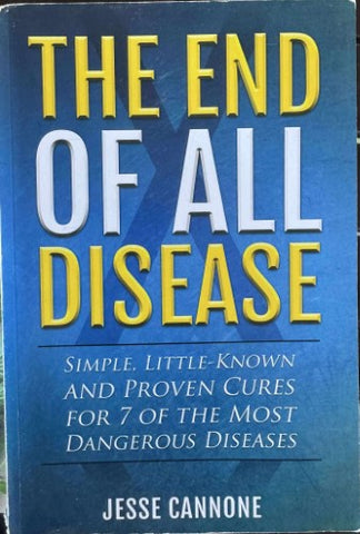 Jesse Cannone - The End Of All Disease