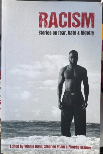 Various Authors - Racism : Stories On Fear, Hate & Bigotry