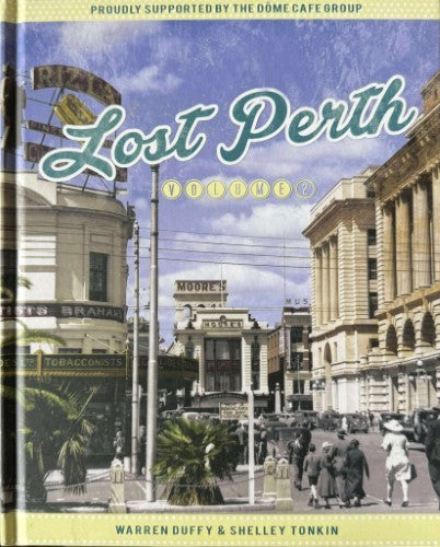 Warren Duffy / Shelley Tonkin - Lost Perth Vol 2 (Hardcover)