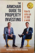 Ben Kingsley / Bryce Holdaway - The Armchair Guide To Property Investing