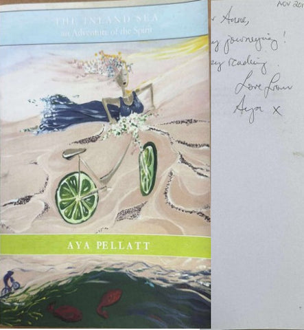 Aya Pellatt - The Inland Sea - An Adventure Of The Spirit