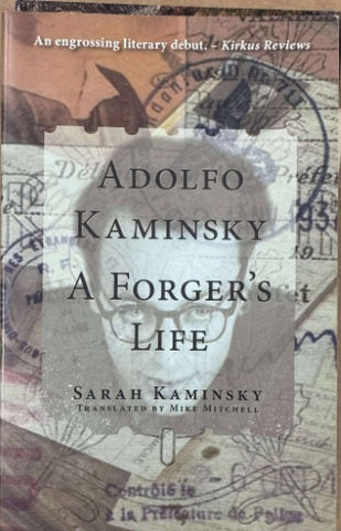 Sarah Klaminsky - Adolfo Kaminsky : A Forger's Life