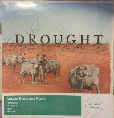 Jackie French / Bruce Whatley - Aussie Disasters Pack (4 Books)