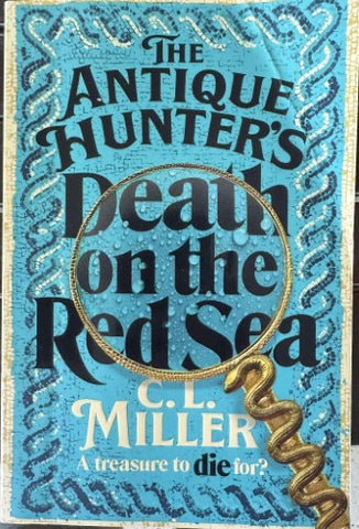 C.L Miller - The Antique Hunter's - Death On The Red Sea