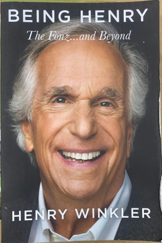 Henry Winkler - Being Henry : The Fonz … & Beyond