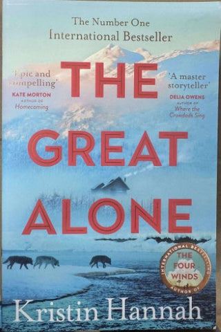 Kristin Hannah - The Great Alone