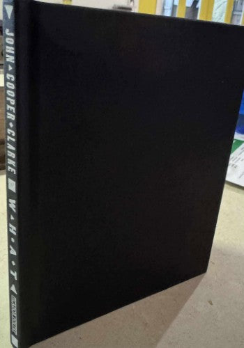 John Cooper-Clarke - What? (Hardcover)