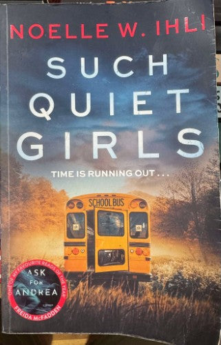 Noelle Ihli - Such Quiet Girls